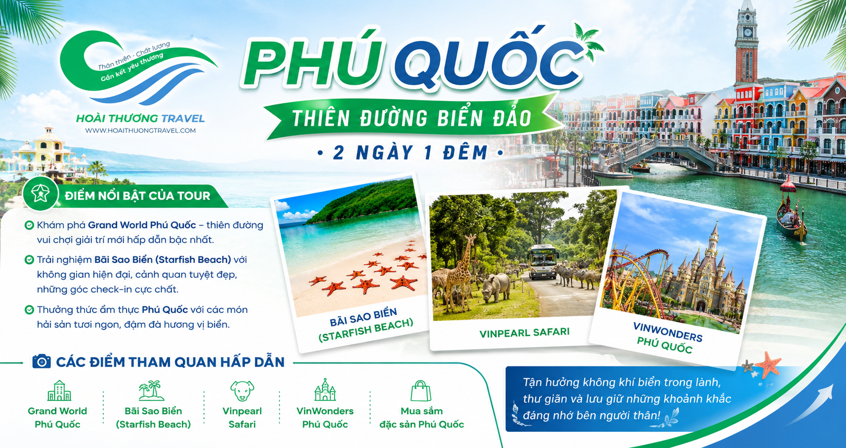 KHÁM PHÁ PHÚ QUỐC 2 NGÀY 1 ĐÊM - TRẢI NGHIỆM THIÊN ĐƯỜNG BIỂN ĐẢO TRỌN VẸN CÙNG HOÀI THƯƠNG TRAVEL